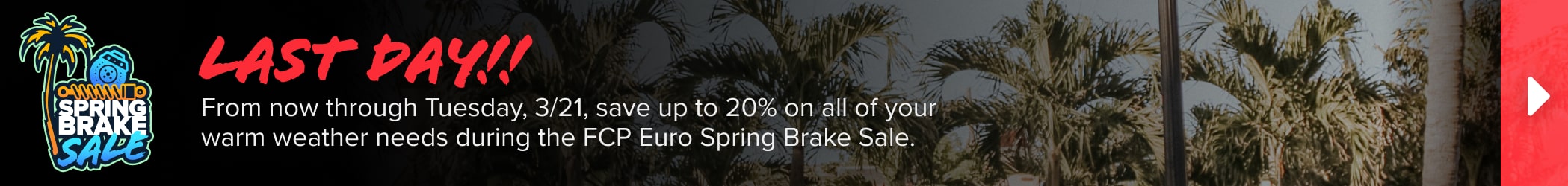 Website banner spring brake sale last day 2098x250